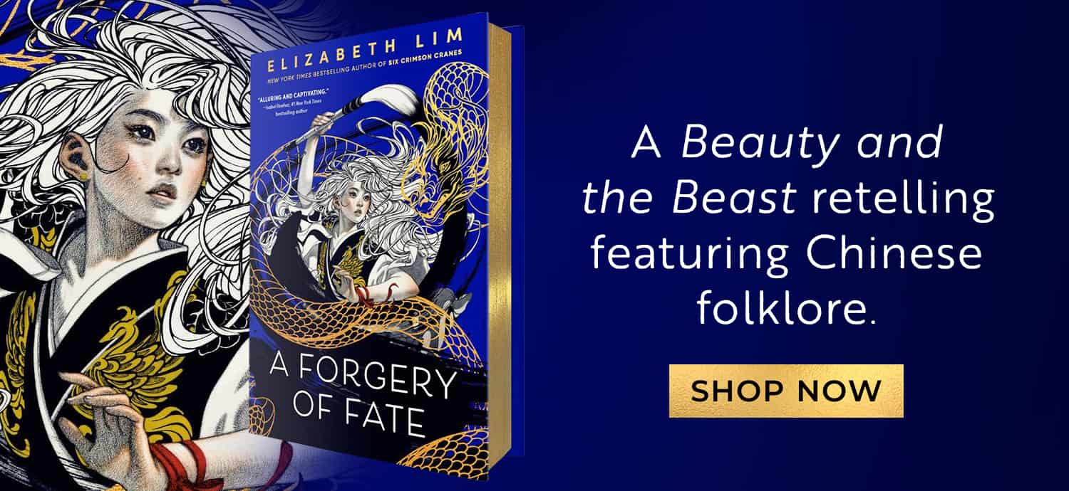 A Beauty and the Beast retelling featuring Chinese folklore. A Forgery of Fate by Elizabeth Lim. Shop Now